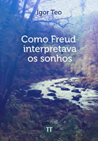 Como Freud interpretava os sonhos